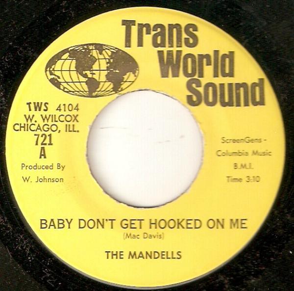 The Mandells - Baby Don't Get Hooked On Me