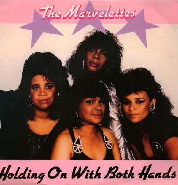 The Marvelettes - Holding On With Both Hands