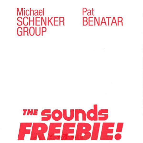 The Michael Schenker Group, Pat Benatar - The Sounds Freebie!