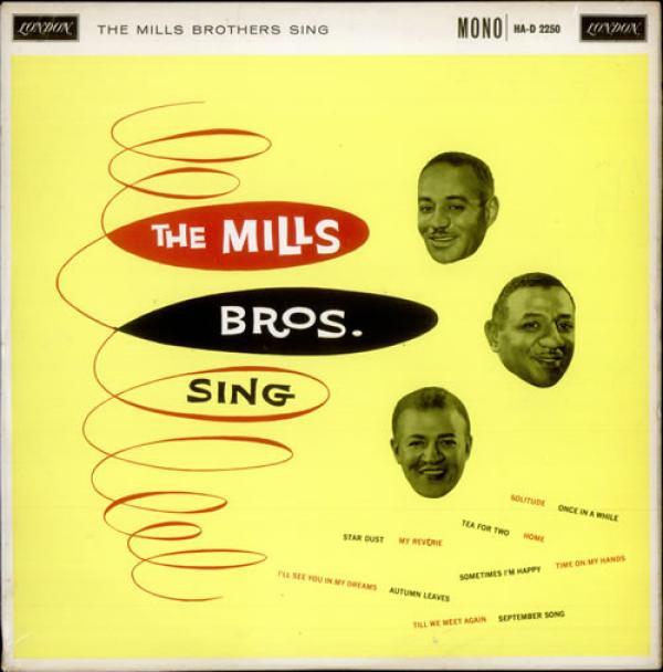 The Mills Brothers - Sing