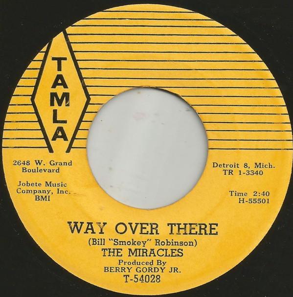 The Miracles - Way Over There / Depend On Me