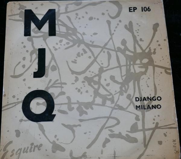 The Modern Jazz Quartet - Django / Milano