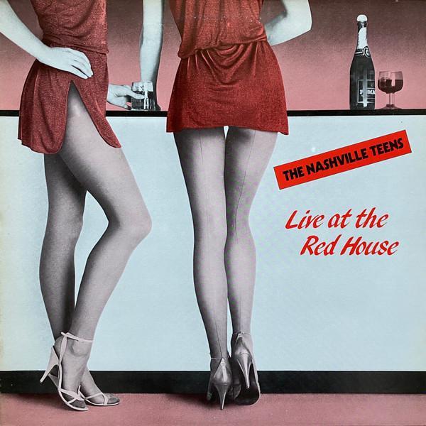 The Nashville Teens - Live At The Red House