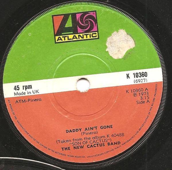 The New Cactus Band - Daddy Ain't Gone/Blue Gypsy Woman