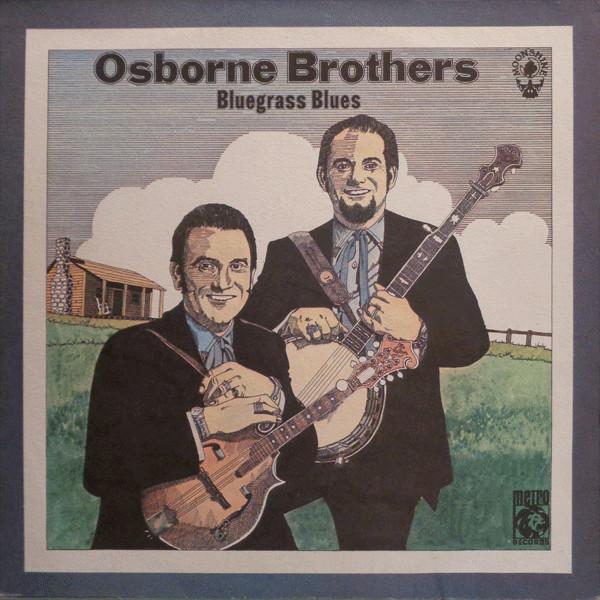 The Osborne Brothers - Bluegrass Blues