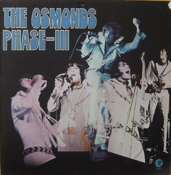 The Osmonds - Phase III