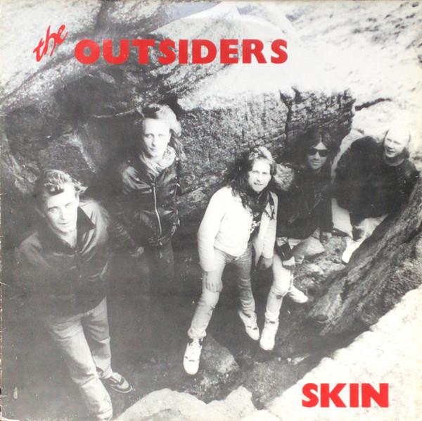 The Outsiders  - Skin