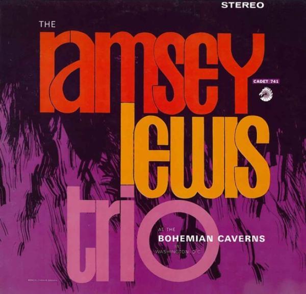 The Ramsey Lewis Trio - At The Bohemian Caverns