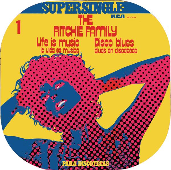 The Ritchie Family - Life Is Music / Disco Blues