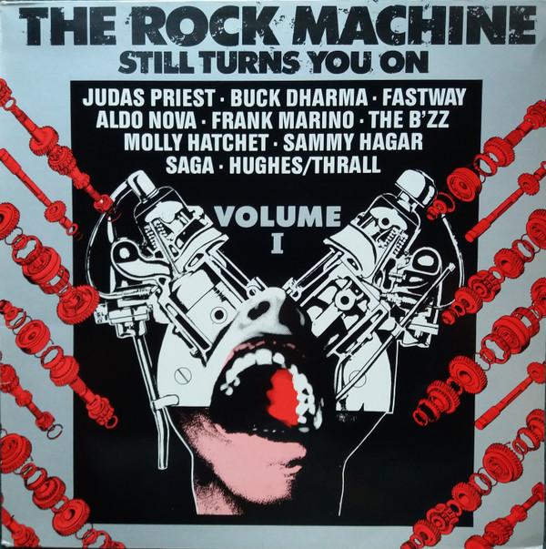  - The Rock Machine Still Turns You On Volume I