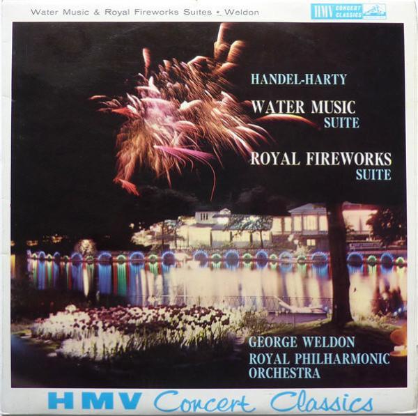 The Royal Philharmonic Orchestra, Georg Friedrich Händel, Sir Hamilton Harty, George Weldon - Water Music Suite / Royal Fireworks Suite