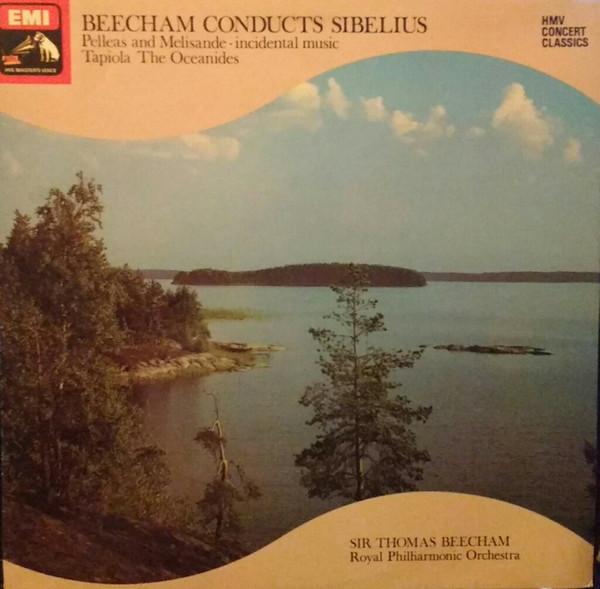 The Royal Philharmonic Orchestra, Jean Sibelius, Sir Thomas Beecham - Beecham Conducts Sibelius