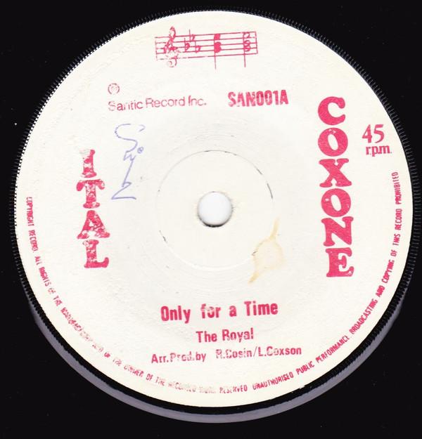 The Royals - Only For A Time