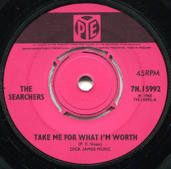The Searchers - Take Me For What I'm Worth