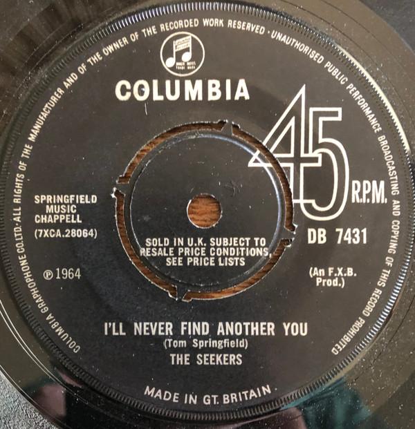 The Seekers - I'll Never Find Another You