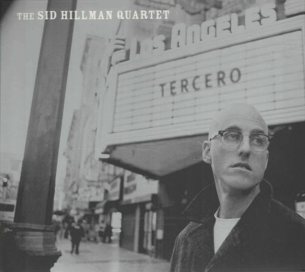 The Sid Hillman Quartet - Tercero