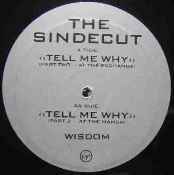 The Sindecut - Tell Me Why
