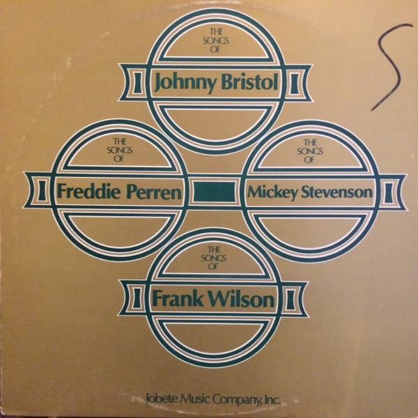  - The Songs Of Johnny Bristol, Freddie Perren, Mickey Stevenson, Frank Wilson