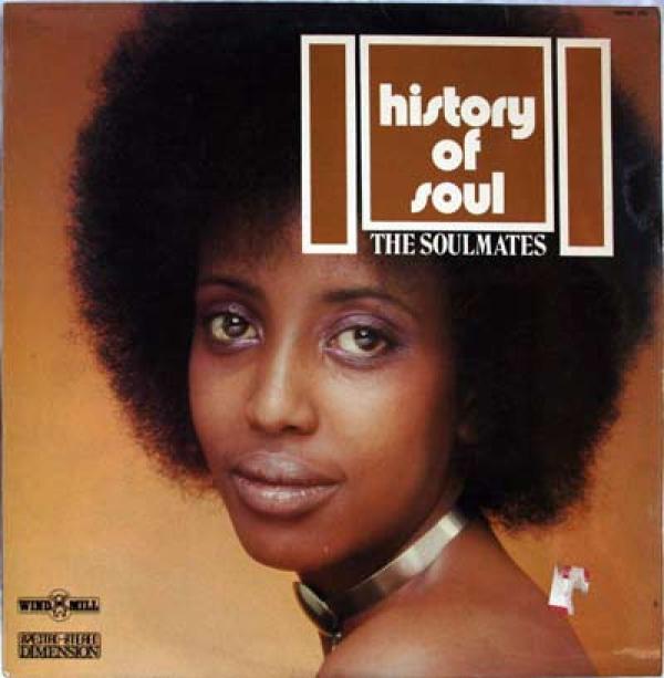 The Soulmates (4) - History Of Soul