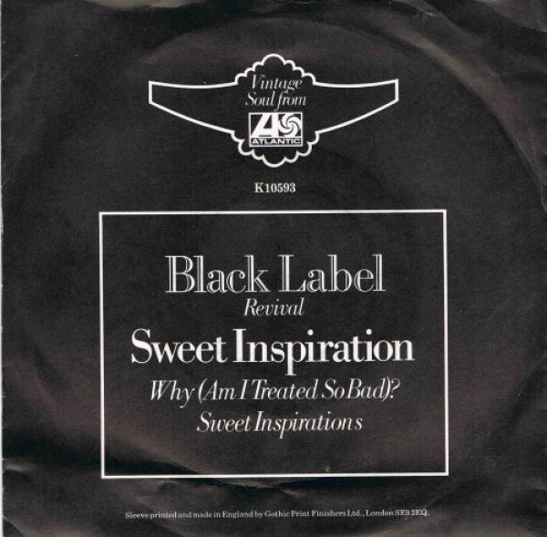The Sweet Inspirations - Why (Am I Treated So Bad) / Sweet Inspiration