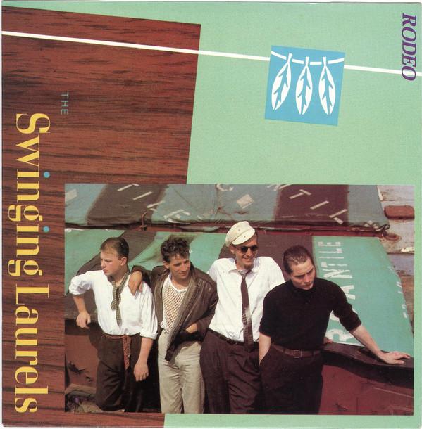 The Swinging Laurels - Rodeo