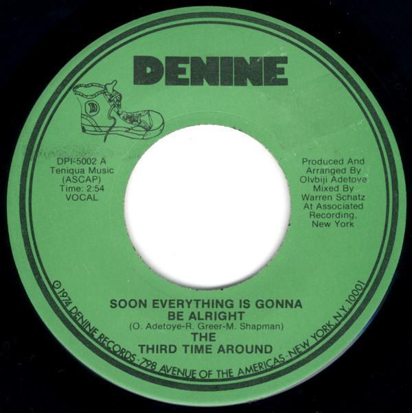 The Third Time Around - Soon Everything Is Gonna Be Alright
