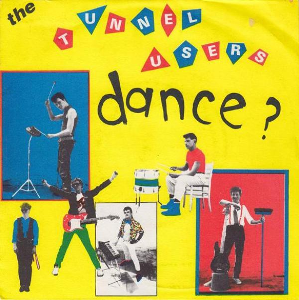 The Tunnel Users - Dance?