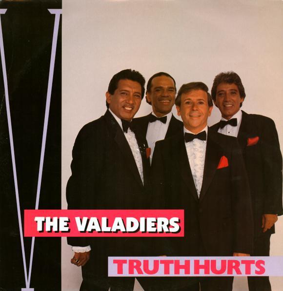 The Valadiers - Truth Hurts