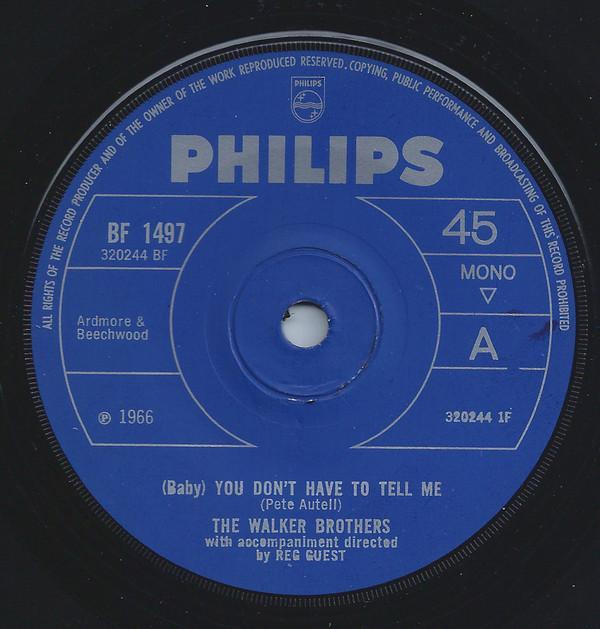 The Walker Brothers - (Baby) You Don't Have To Tell Me