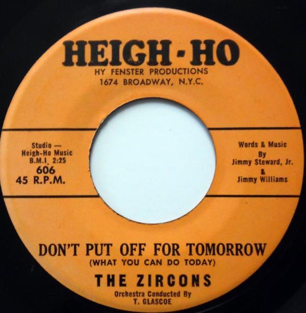 The Zircons - Don't Put Off For Tomorrow