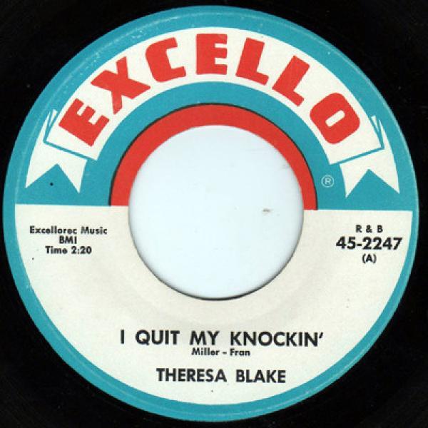 Theresa Blake  - I Quit My Knockin' / Can't You See
