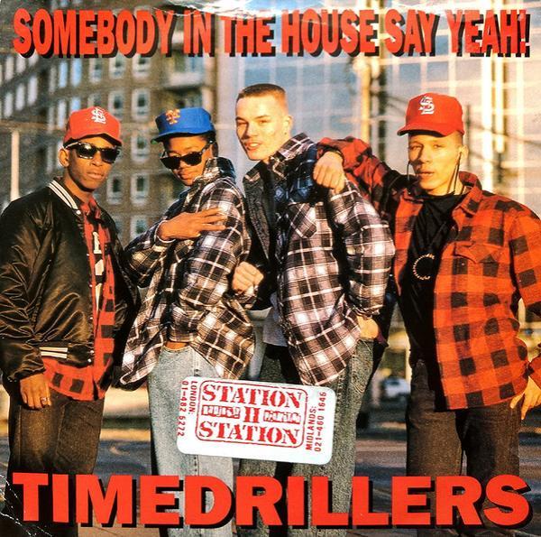 Timedrillers - Somebody In The House Say Yeah!