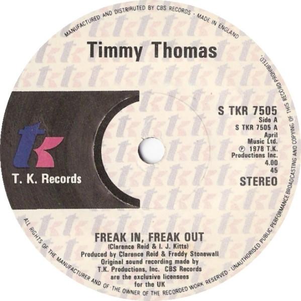 Timmy Thomas - Freak In, Freak Out
