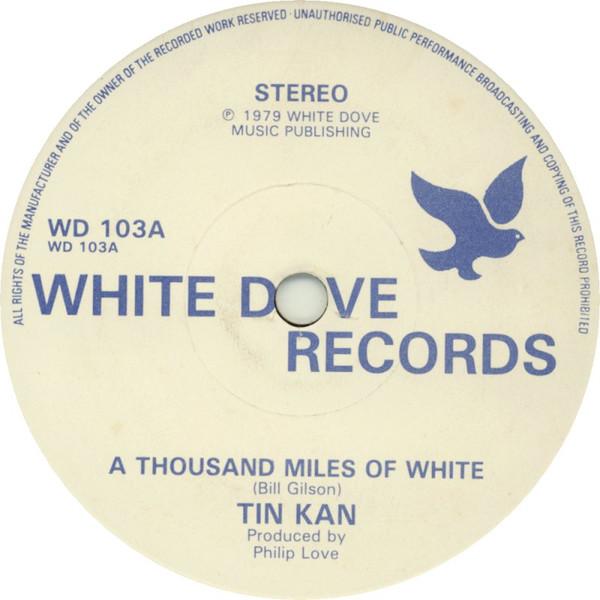 Tin Kan - A Thousand Miles Of White / Girl, I'd Never Let You Down