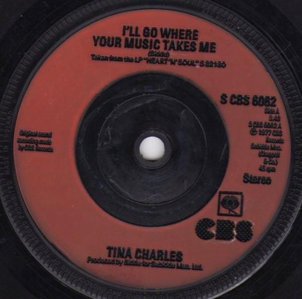 Tina Charles - I'll Go Where Your Music Takes Me