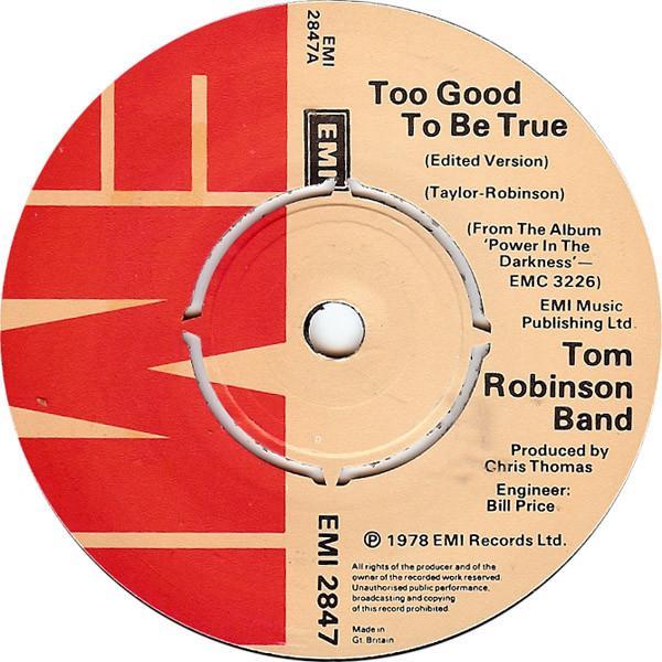 Tom Robinson Band - Too Good To Be True