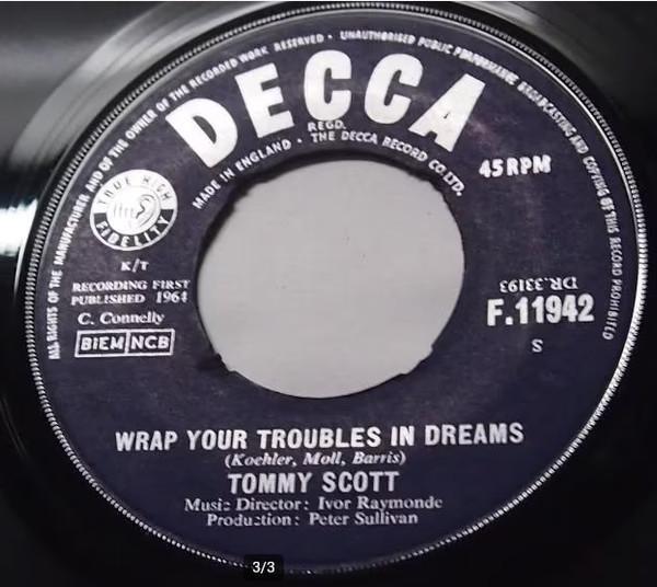Tommy Scott - Wrap Your Troubles In Dreams / Blueberry Hill