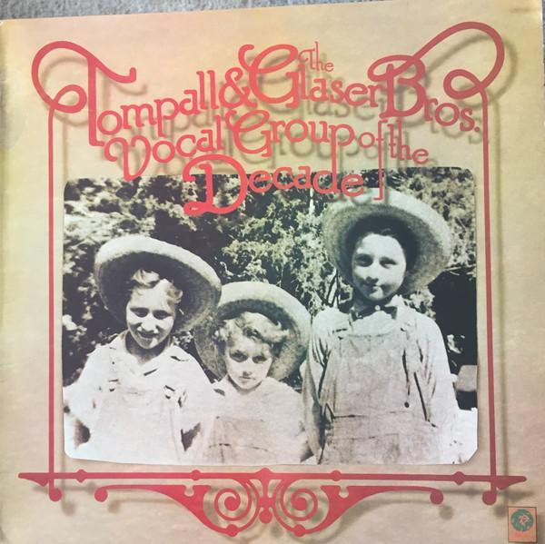 Tompall Glaser & The Glaser Brothers - Vocal Group Of The Decade
