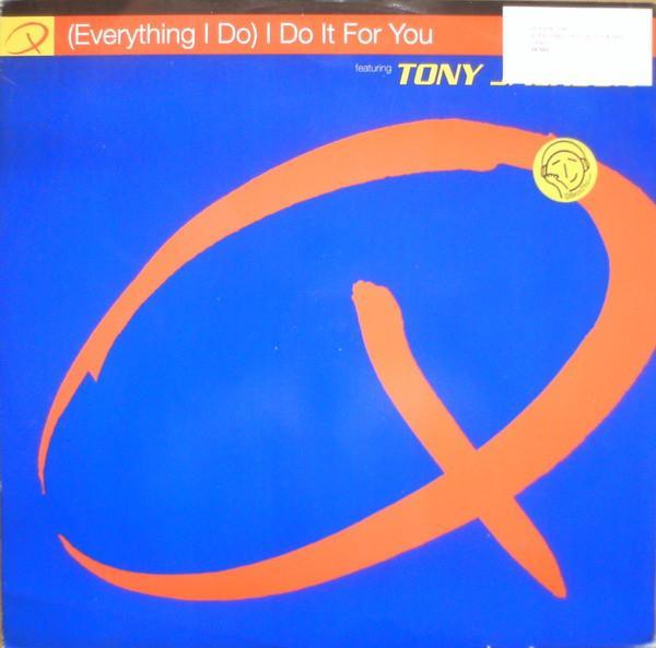 Tony Jackson, Q (11) - (Everything I Do) I Do It For You