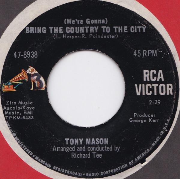 Tony Mason  - (We're Gonna) Bring The Country To The City / Lovely Weekend