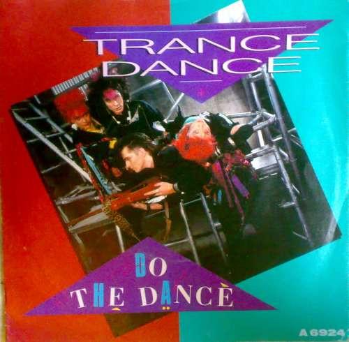 Trance Dance - Do The Dance