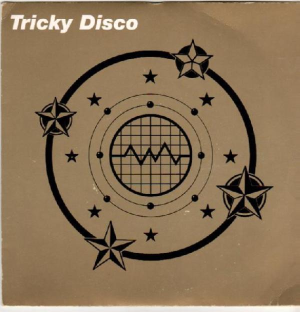 Tricky Disco - Tricky Disco