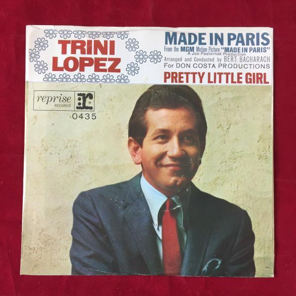 Trini Lopez - Made In Paris / Pretty Little Girl