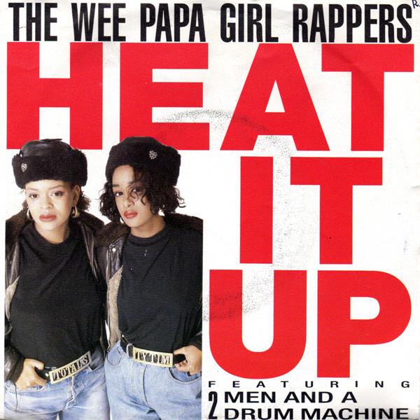 Two Men And A Drum Machine, Wee Papa Girl Rappers - Heat It Up