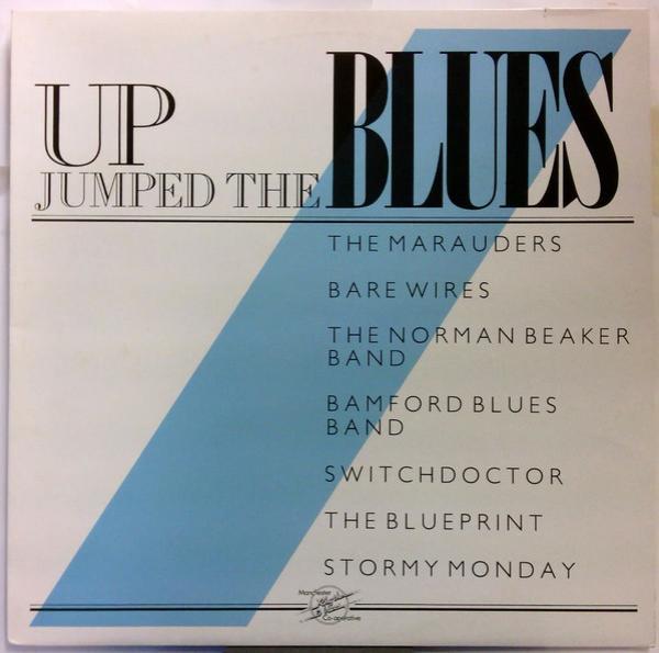  - Up Jumped The Blues