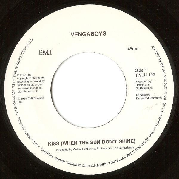 Vengaboys - Kiss (When The Sun Don't Shine)