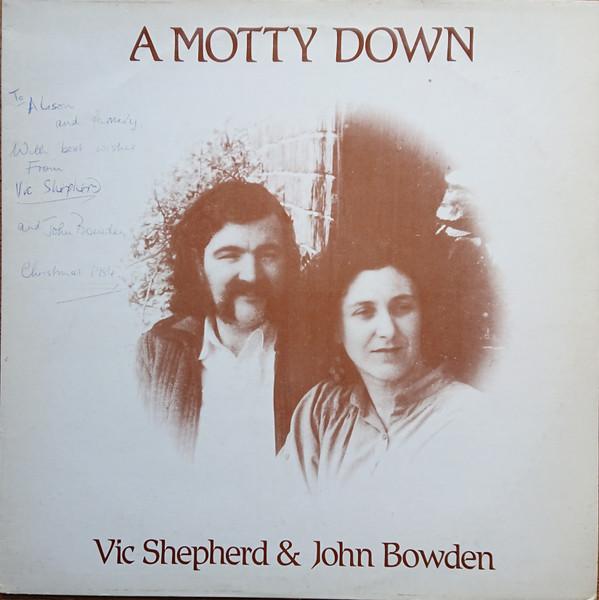 Vic Shepherd , John Bowden  - A Motty Down