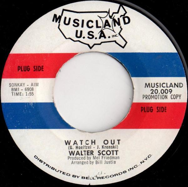 Walter Scott  - Watch Out
