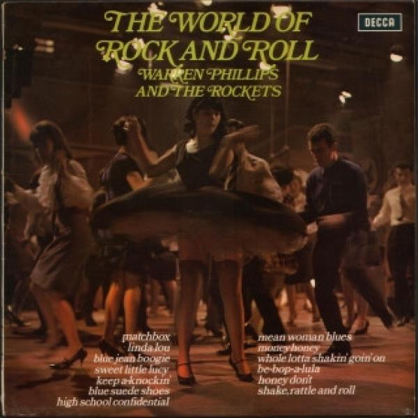 Warren Phillips And The Rockets - The World Of Rock And Roll