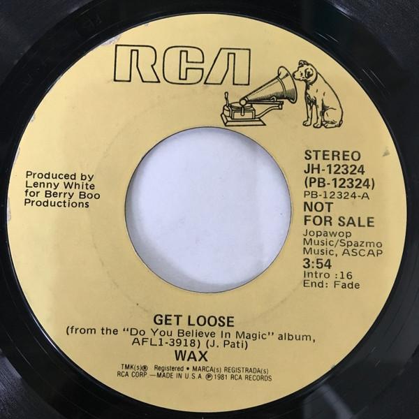 Wax (8) - Get Loose